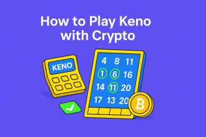 How to Play Keno with Crypto